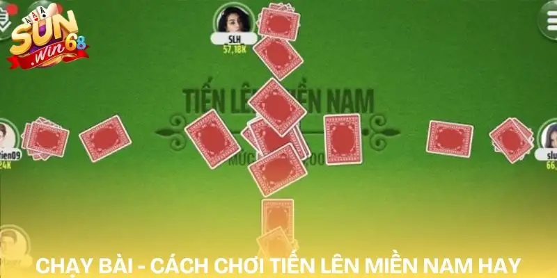 cach-choi-tien-len-mien-nam-chien-thuat-chay-bai
