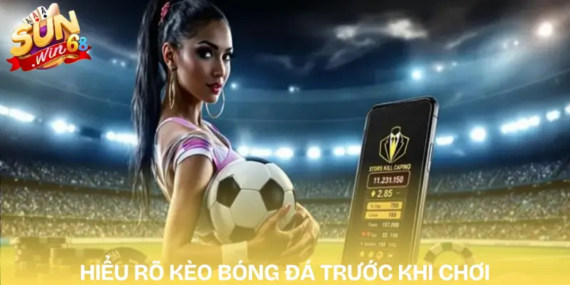 keo-bong-da-hom-nay-keo-bong-da-la-gi